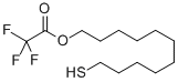 structure of CAS# 138524-05-7, 2,2,2-Trifluoro-Acetic Acid 11-Mercaptoundecyl Ester;11-MERCAPTOUNDECYL TRIFLUROACETATE, 99%;11-Mercaptoundecyl  Trifluoroacetate