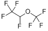 structure of CAS# 2356-62-9, 1,1,1,2-Tetrafluoro-2-(Trifluoromethoxy)-Ethane;1,2,2,2-Tetrafluoroethyl Trifluoromethyl Ether 97%;1,2,2,2-Tetrafluoroethyltrifluoromethylether97%;Trifluoromethyl 1,2,2,2-Tetrafluoroethyl Ether