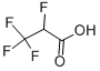 structure of CAS# 359-49-9, 2,3,3,3-Tetrafluoropropanoic Acid;2,3,3,3-TETRAFLUOROPROPANOIC ACID 97%;Propanoic Acid, 2,3,3,3-Tetrafluoro-;2,3,3,3-TETRAFLUOROPROPANOIC ACID