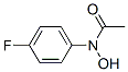 CAS#: 38373-19-2， N-(4-Fluorophenyl)-N-Hydroxyacetamide
