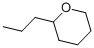 CAS#: 3857-17-8， 2-n-Propyltetrahydropyran